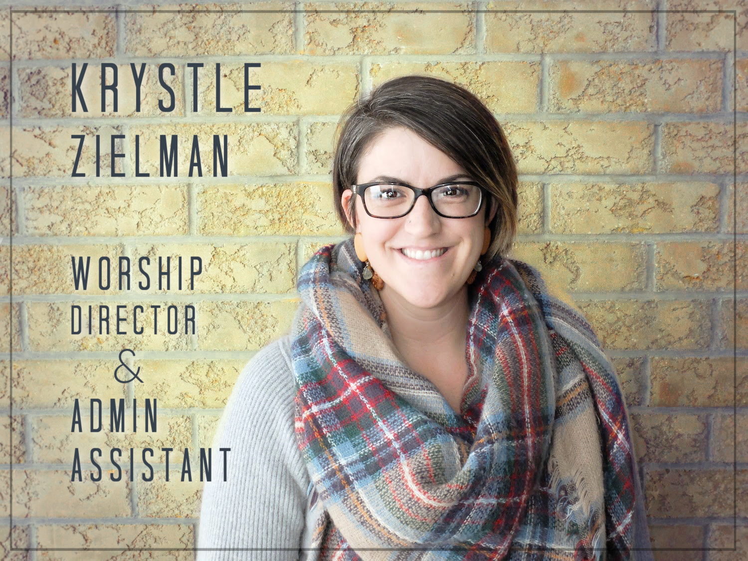 Staff pic Krystle Z. Worship Dir. and Admin Assist. on bricked background