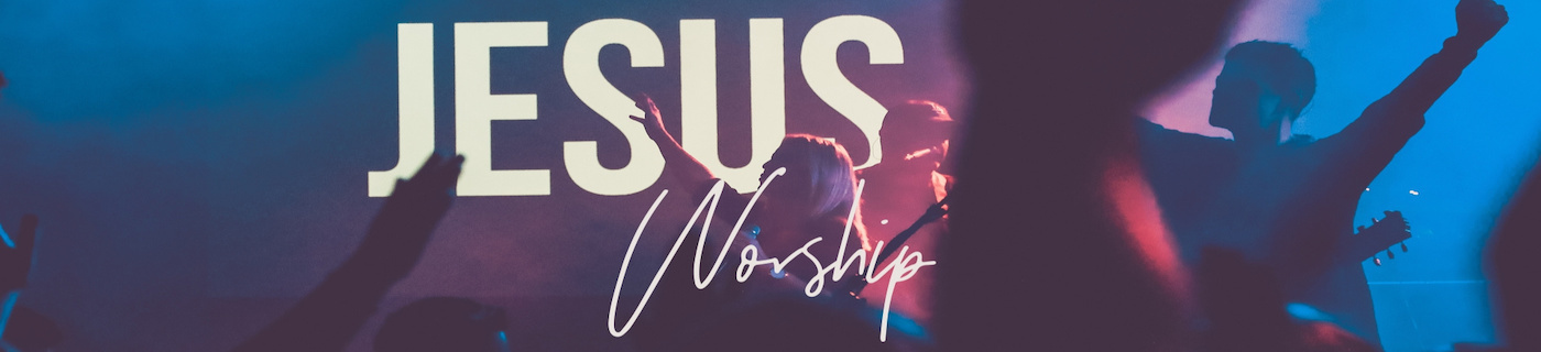 Worship Jesus