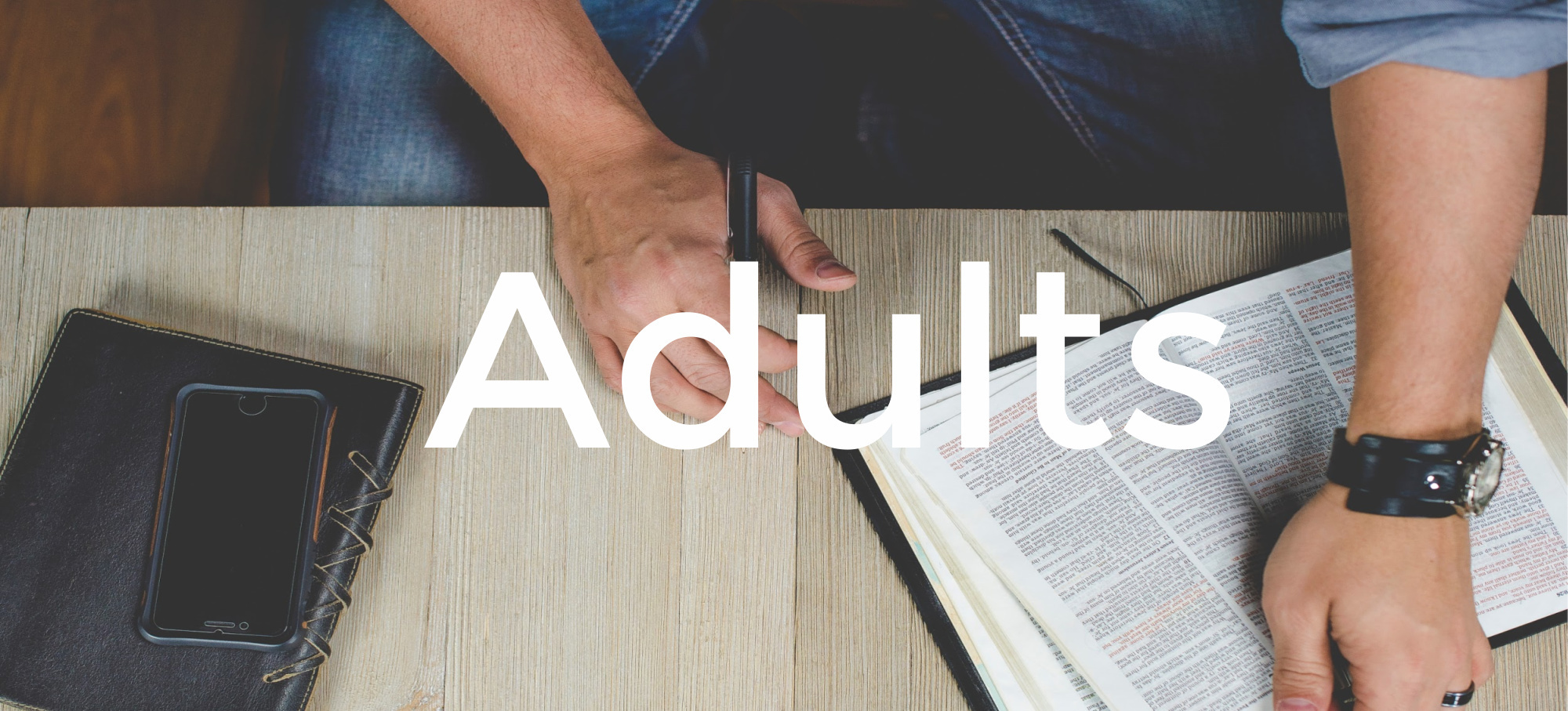 Adults banner, man reading Bible